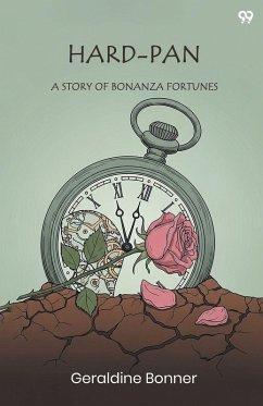 Cover Hard-Pan A Story Of Bonanza Fortunes