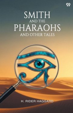 Cover Smith And The Pharaohs And Other Tales