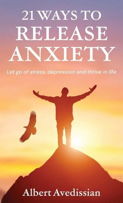 Cover 21 Ways to Release Anxiety