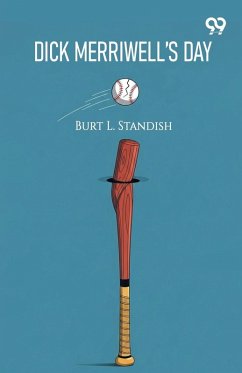 Dick Merriwell's Day - Standish, Burt L.