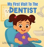 My First Visit to the Dentist