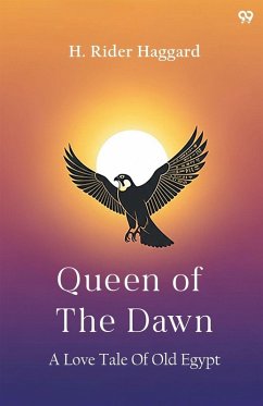Cover Queen Of The Dawn A Love Tale Of Old Egypt