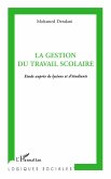 La gestion du travail scolaire