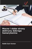 Mocne i s¿abe strony doktryny dobrego Samarytanina