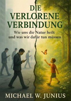 Die verlorene Verbindung - Junius, Michael W.