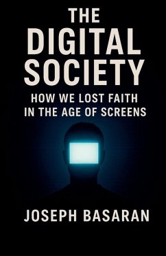 The Digital Society - Basaran, Joseph