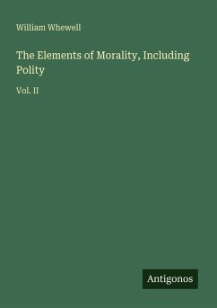 Cover The Elements of Morality, Including Polity