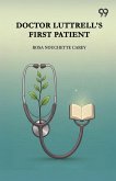 Doctor Luttrell's First Patient