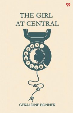 The Girl At Central - Bonner, Geraldine