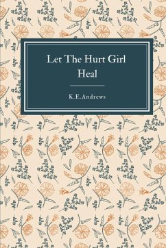 Cover Let the Hurt Girl Heal