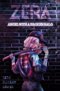 Zera - Lopez, Lisa Harley