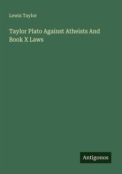Cover Taylor Plato Against Atheists And Book X Laws