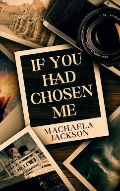 If You Had Chosen Me - Jackson, Machaela