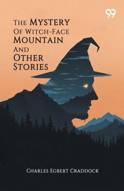 Cover The Mystery Of Witch-Face Mountain And Other Stories