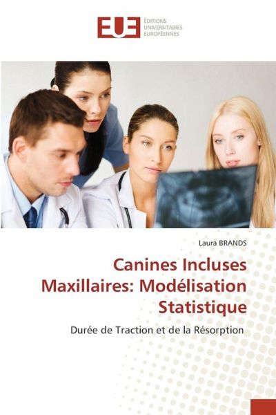 Canines Incluses Maxillaires: Modélisation Statistique Canines Incluses Maxillaires: Modélisation Statistique