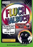 Fluch Malbuch Scheiß Diät! -Du warst mal schlank, oder?- Halt die Fresse!-