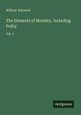 The Elements of Morality, Including Polity