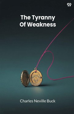 Cover The Tyranny Of Weakness