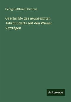 Cover Geschichte des neunzehnten Jahrhunderts seit den Wiener Verträgen