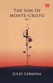 The Son Of Monte-Cristo Vol. I