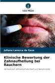 Klinische Bewertung der Zahnaufhellung bei Rauchern