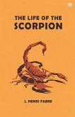 The Life Of The Scorpion
