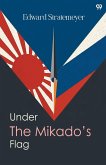 Under The Mikado's Flag