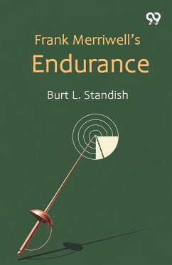Frank Merriwell's Endurance - Standish, Burt L.
