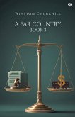 A Far Country Book 3