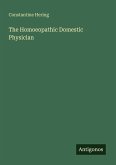 The Homoeopathic Domestic Physician