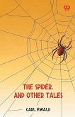 The Spider, And Other Tales