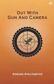 Out With Gun And Camera