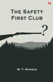The Safety First Club