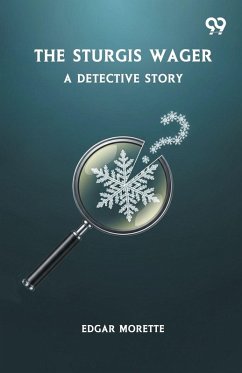 Cover The Sturgis Wager A Detective Story