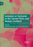 Inclusion or Exclusion in the Sacred Texts and Human Contexts Inclusion or Exclusion in the Sacred Texts and Human Contexts