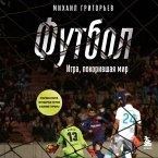 FUTBOL. Igra, pokorivshaya mir (MP3-Download)
