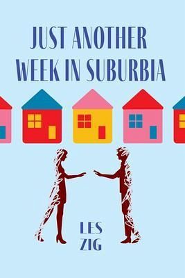 Just Another Week in Suburbia (eBook, ePUB)