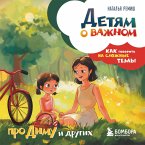 Detyam o vazhnom. Pro Dimu i drugih. Kak govorit na slozhnye temy (MP3-Download)