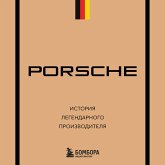 Porsche. Istoriya legendarnogo proizvoditelya (MP3-Download)