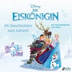 Die Eiskönigin – 24 Geschichten zum Advent: Der Adventskalender zum Hören (MP3-Download)