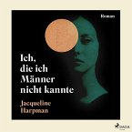 Ich, die ich Männer nicht kannte (MP3-Download)