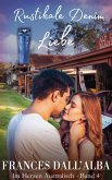 Rustikale Denim-Liebe (Im Herzen Australisch - Reihe, #4) (eBook, ePUB)