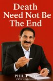 Death Need Not Be The End (eBook, ePUB)