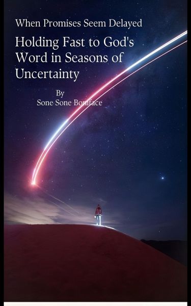 When Promises Seem Delayed (eBook, ePUB) When Promises Seem Delayed (eBook, ePUB)