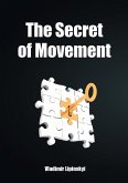 The Secret of Movement (eBook, ePUB)