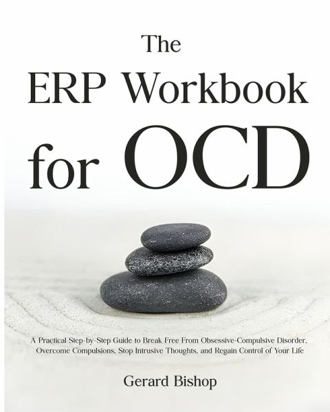 The ERP Workbook for OCD (eBook, ePUB)