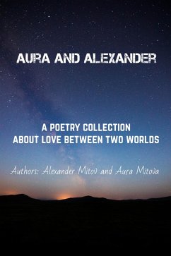 Aura and Alexander (eBook, ePUB) - Mitov, Alexander; Mitova, Aura