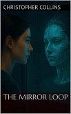 The Mirror Loop (eBook, ePUB)