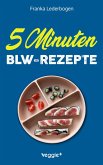 5-Minuten-BLW-Rezepte (eBook, PDF)