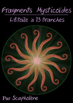 Cover Fragments Mysticoïdes - L'Étoile à 13 Branches (eBook, ePUB)